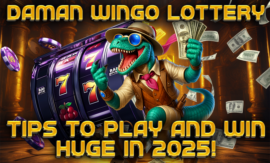 A cheerful cartoon crocodile dressed in an explorer’s outfit poses in front of a large purple slot machine showing triple sevens. The crocodile holds a fan of cash in one hand and points with the other. Floating money and casino chips surround the scene. Bold gold text reads: “Daman Wingo Lottery - Tips to Play and Win Huge in 2025!”