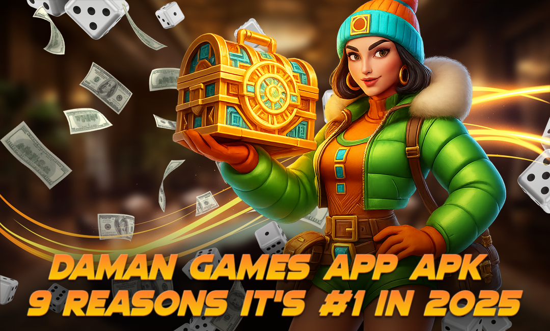 A dynamic promotional image for the Daman Games App APK featuring a confident woman in a bright green winter outfit holding a glowing treasure chest. Floating around her are dice and dollar bills, emphasizing luck and winnings. Bold golden-orange text reads: "DAMAN GAMES APP APK – 9 REASONS IT’S #1 IN 2025."